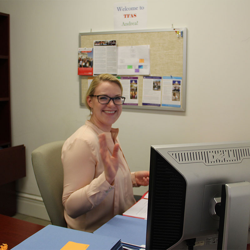 Andrea says hello from her office at TFAS.